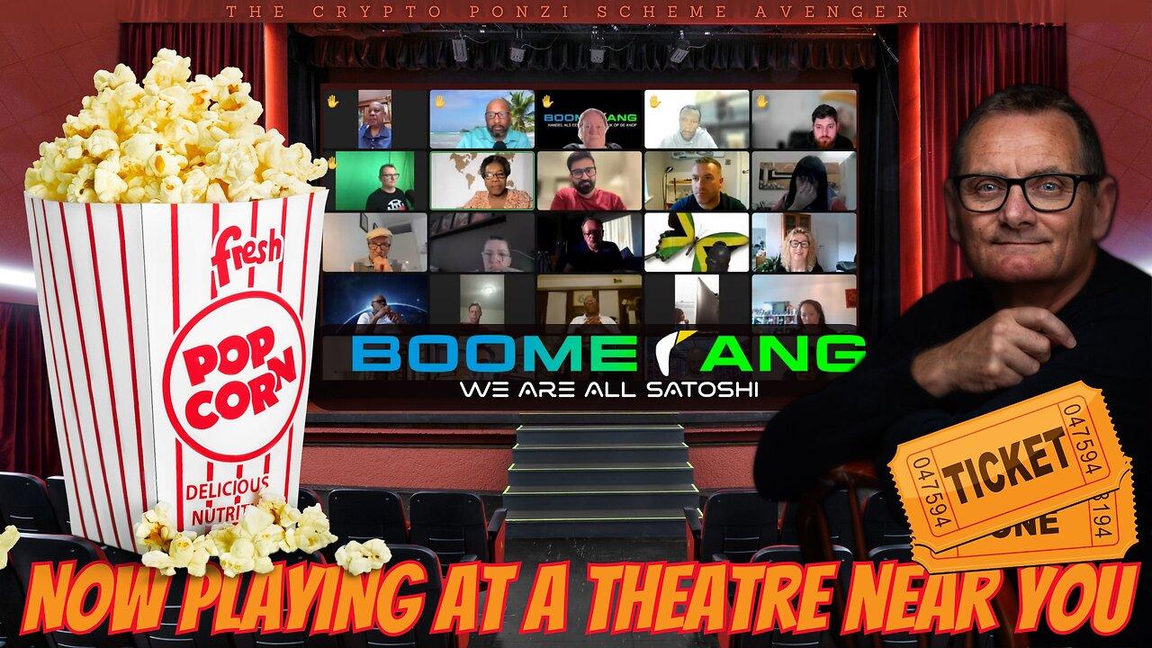 BOOMERANG SCAM Now Playing at the Theatre Near You