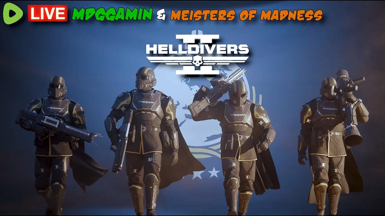 🔴LIVE- HellDivers 2 - Slaying Space Bugs for Democracy with @MeistersofMadness - #RumbleTakeover
