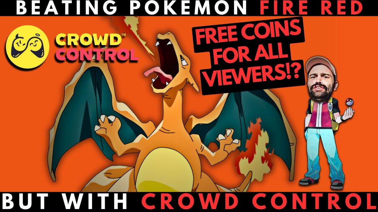 BEATING POKEMON FIRE RED, BUT WITH CROWD CONTROL