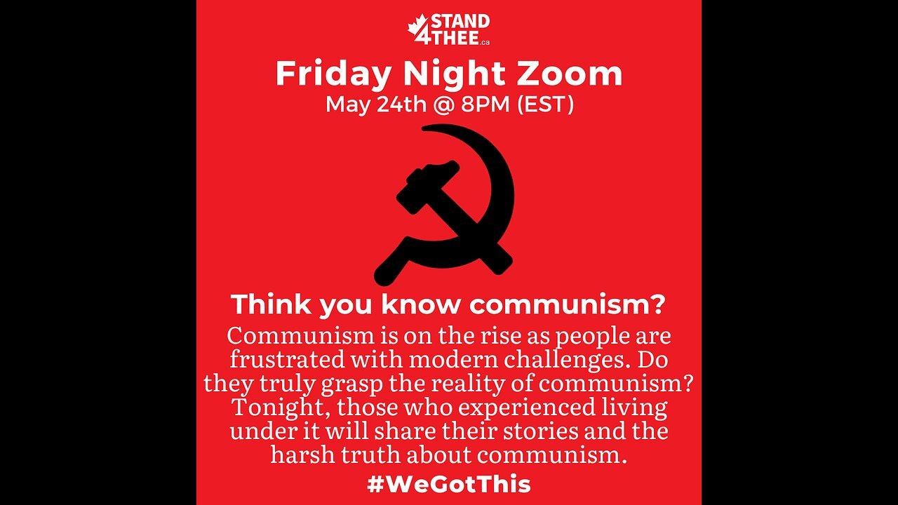 Stand4THEE Friday Night Zoom May 24 - Stories from Communism