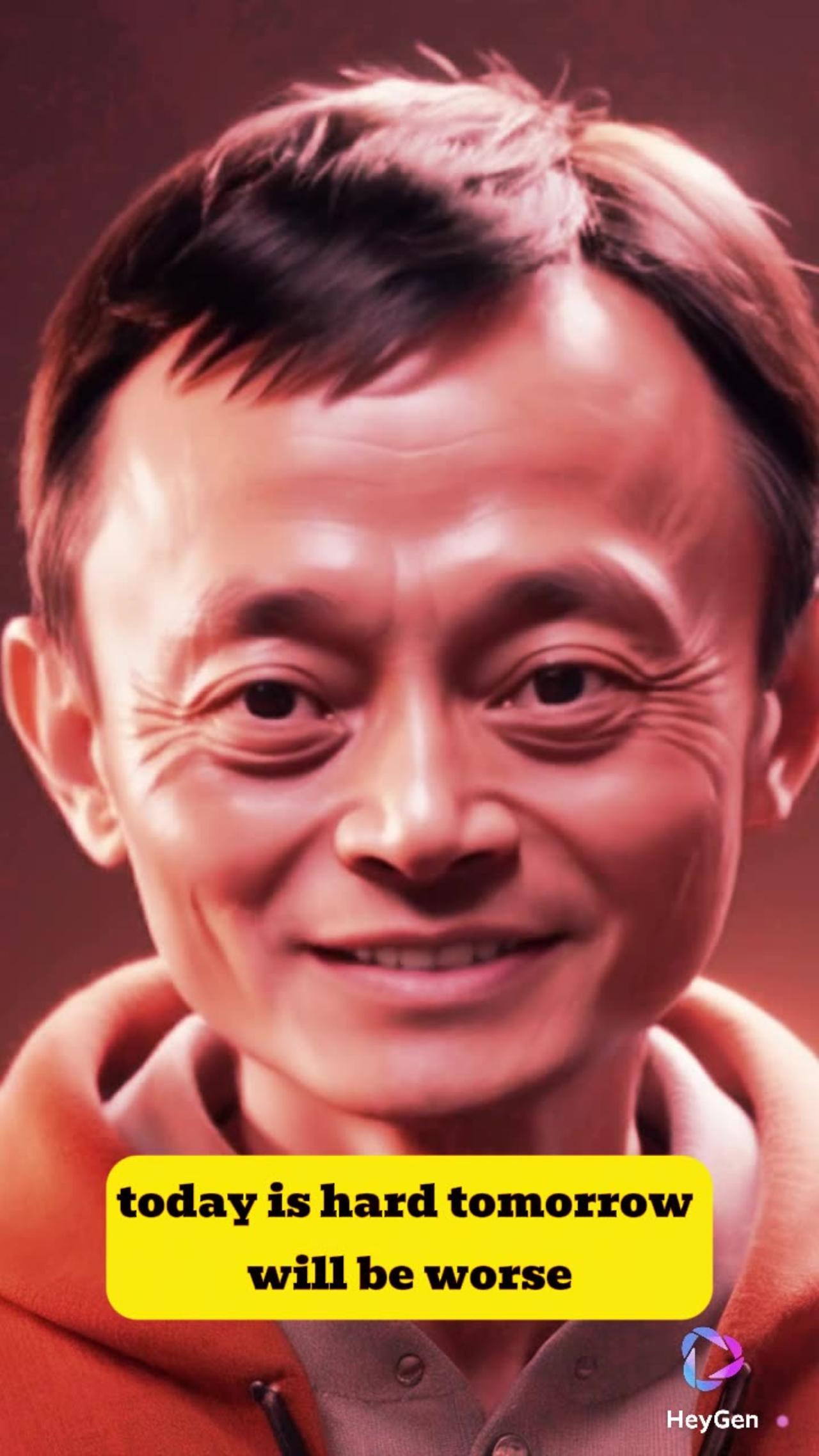 JACK MA SAID 