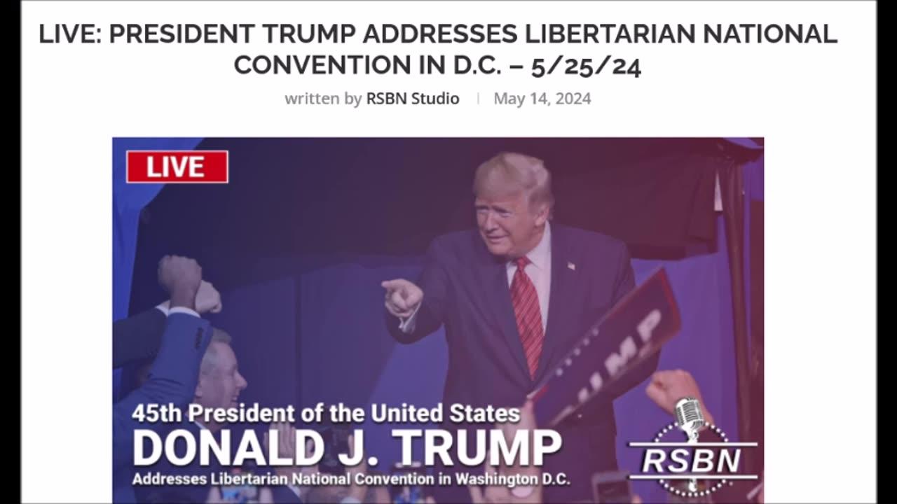 LIVE: President Trump Addresses Libertarian National Convention in D.C. 5 pm ET