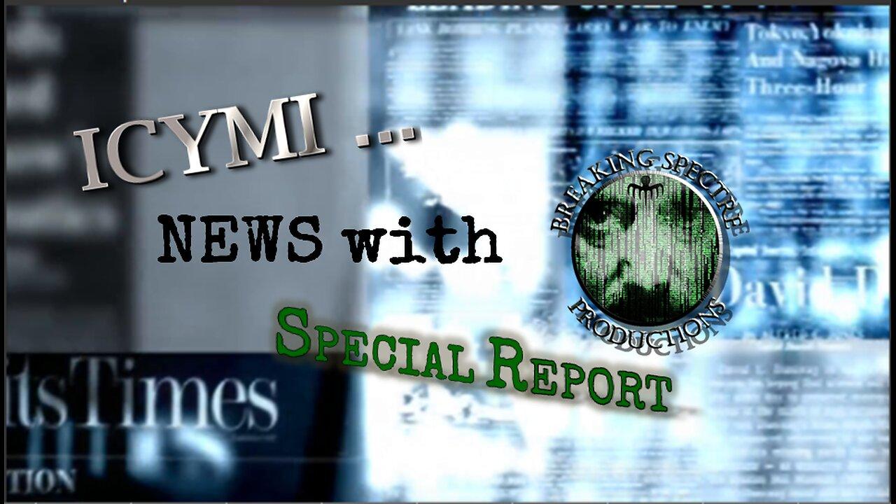 ICYMI News Special Report: An Extra Look At The Money Behind The Protests - 25-May-2024