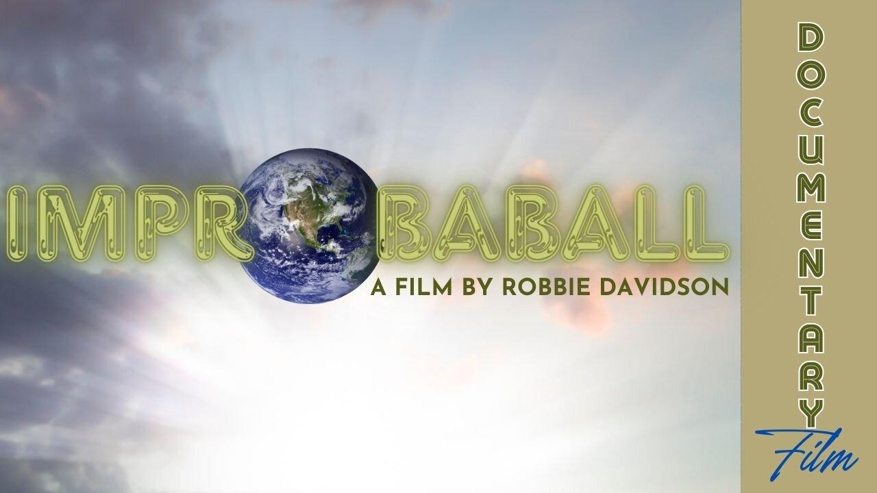 Documentary: Improbaball