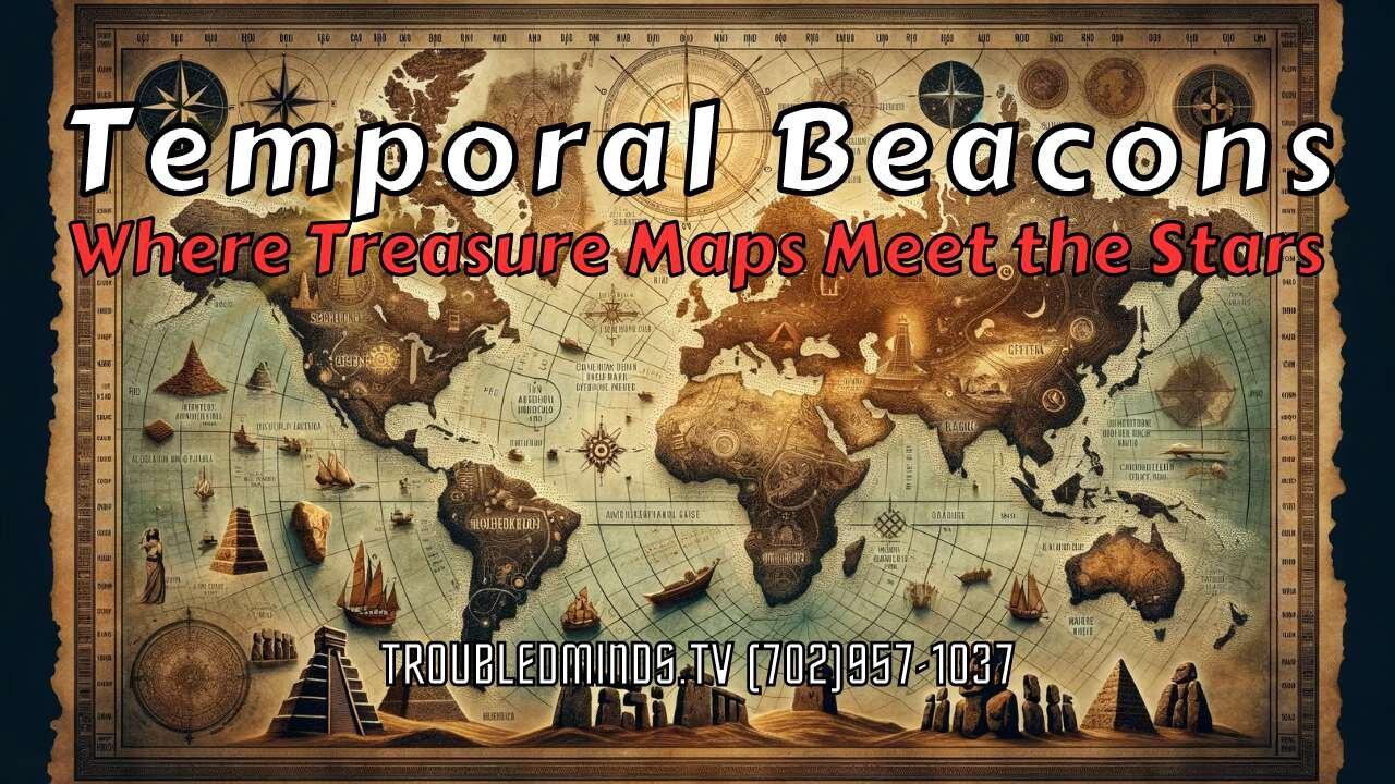 Temporal Beacons - Where Treasure Maps Meet the Stars