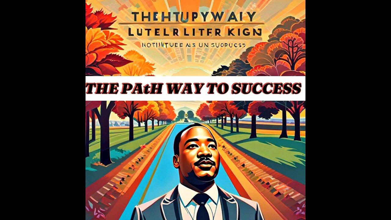 The Pathway To Success: "The Ultimate Motivational Boost"
