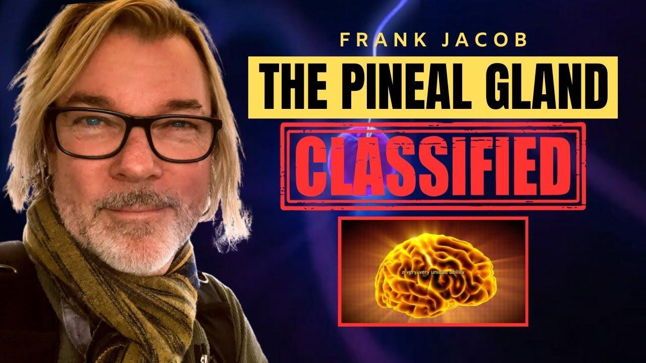 Why Was Information About The Pineal Gland Classified?  by Frank Jacob