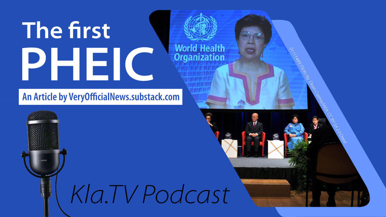 The first PHEIC (Public Health Emergency of International Concern) | www.kla.tv/29148
