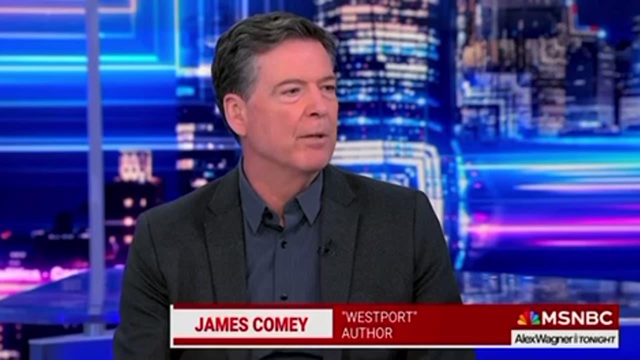 Why is James Comey so worried about President Trump coming back to the White House?