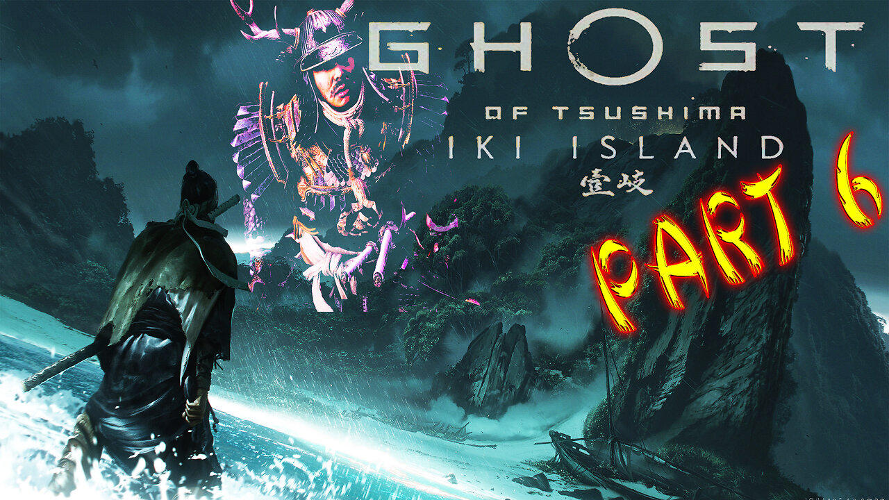 [ Part 6 ] 🇯🇵 Ghost of Tsushima: Iki Island DLC 🇯🇵 ⚔️Story of Jin Sakai⚔️