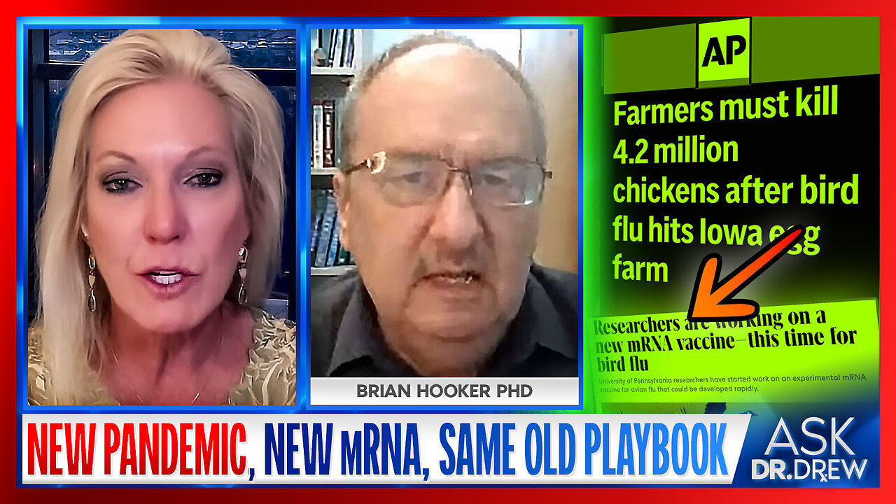 H5N1 Bird Flu: New Pandemic, New mRNA Vaccine, Same Old Playbook w/ Dr. Kelly Victory & Brian Hooker – Ask Dr. Drew
