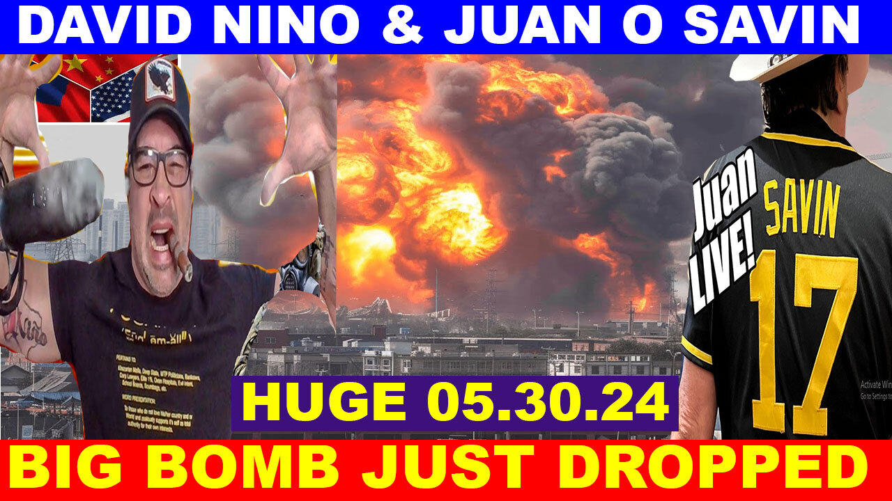 David Nino & Juan O Savin Bombshell 05.30.24 🔴 MILITARY IS THE ONLY WAY 🔴 Benjamin Fulford