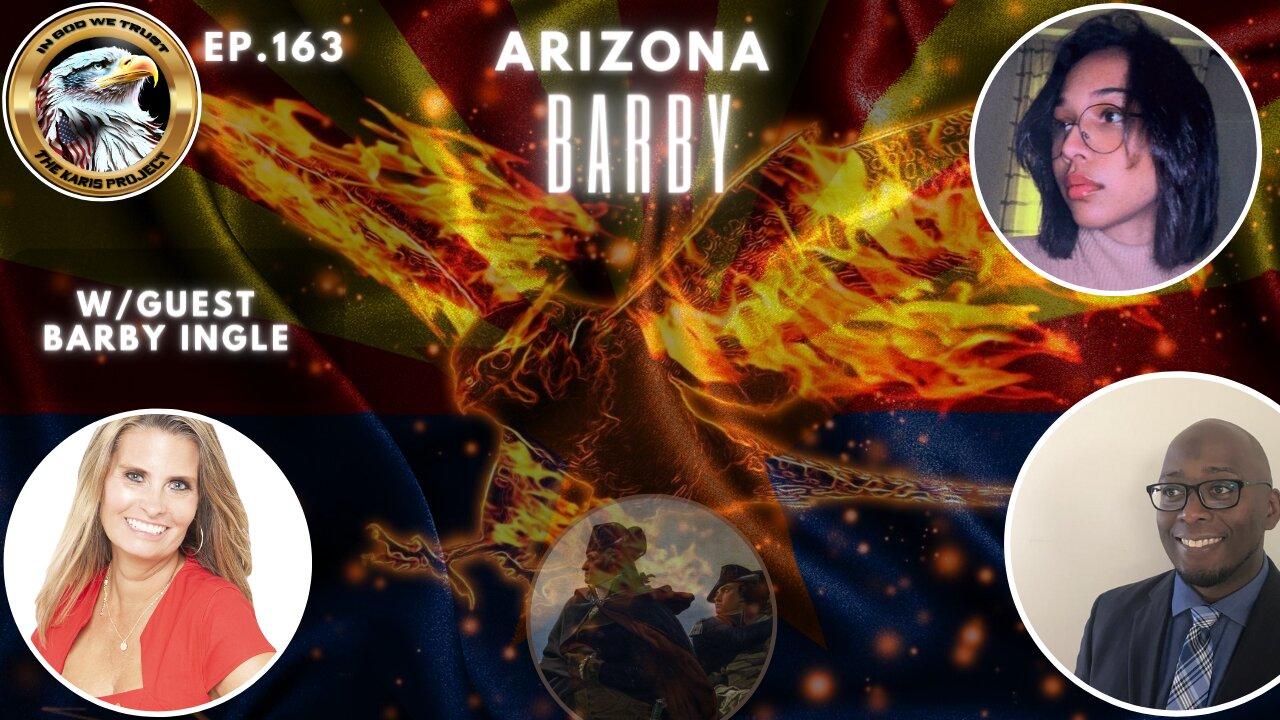 Ep. 163 – Arizona Barby