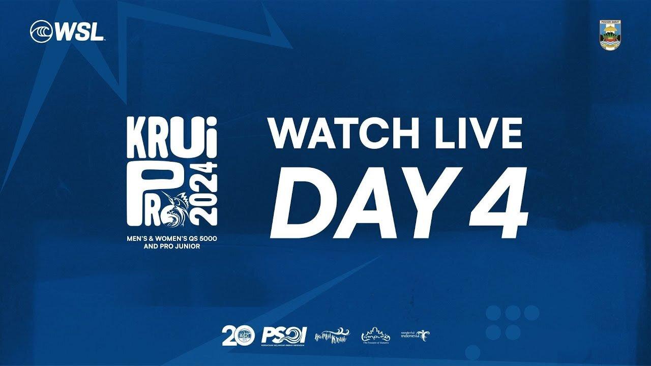 WATCH LIVE Krui Pro 2024 - Day 4