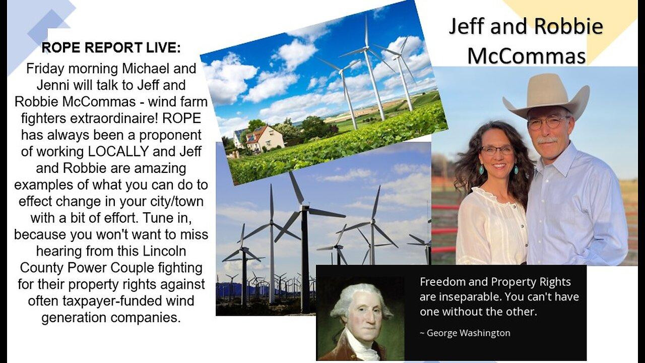 How Are Wind Turbines Hurting Oklahomans? ROPE Report Live; Jeff and Robbie McCommas