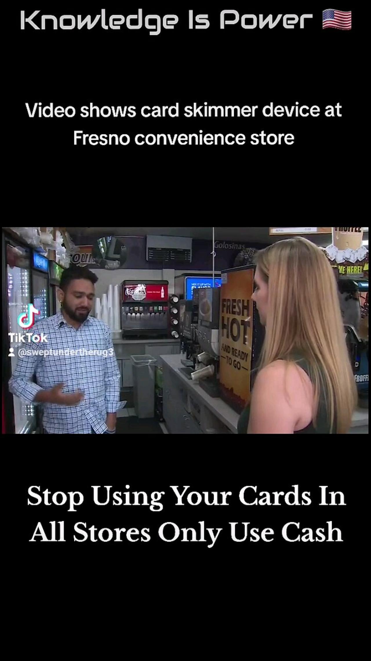 Video shows card skimmer device at Fresno One News Page VIDEO