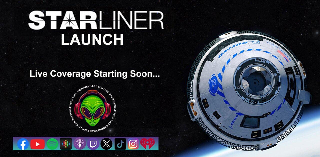 Live Coverage of Boeing Starliner Launch!