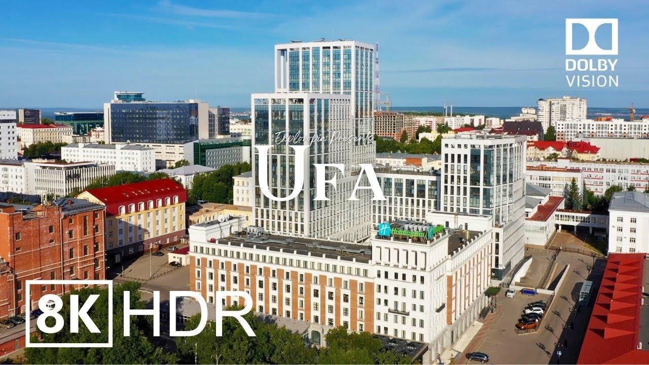 Ufa, Russia 🇷🇺 in 8K HDR ULTRA HD 60 FPS Dolby Vision™ Drone Video