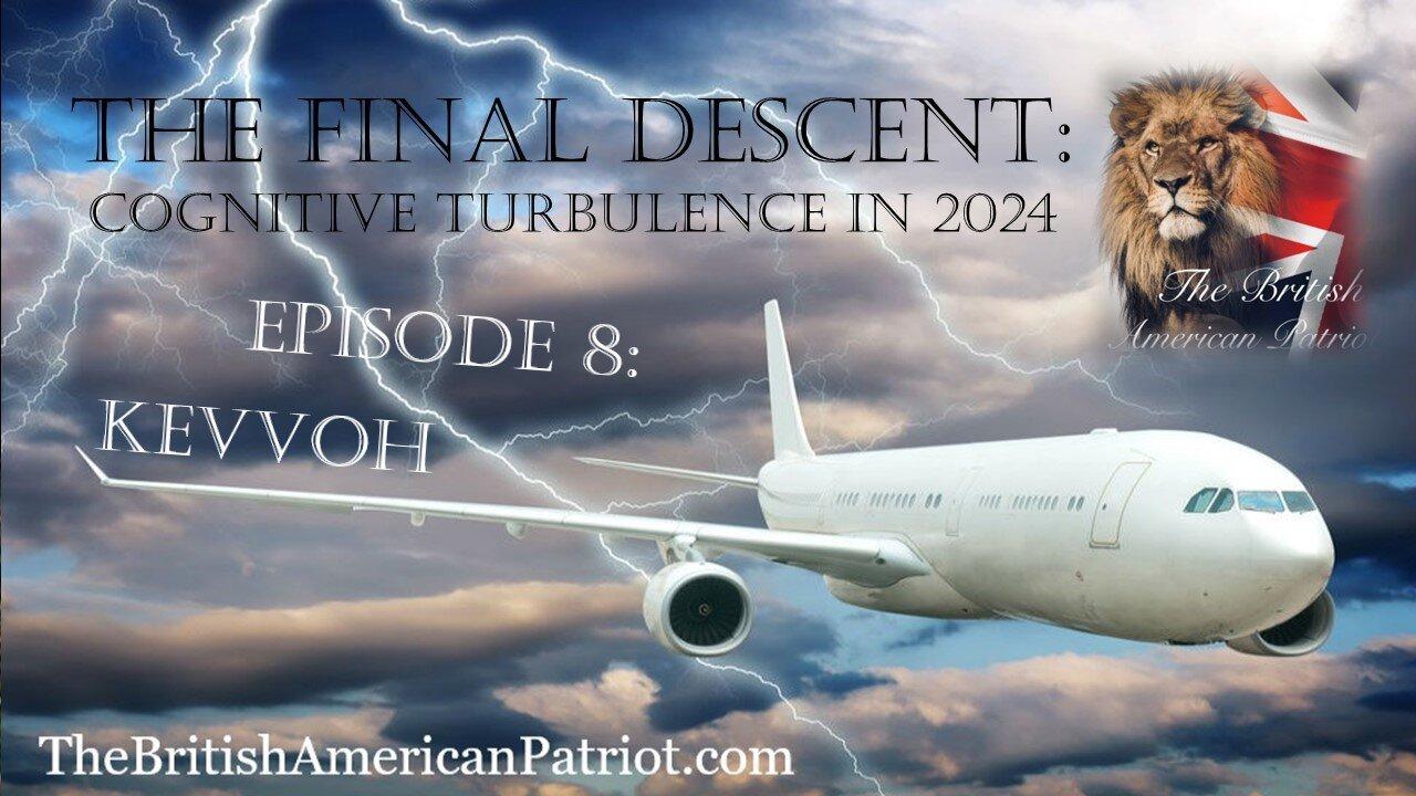 The Final Descent - Episode 8