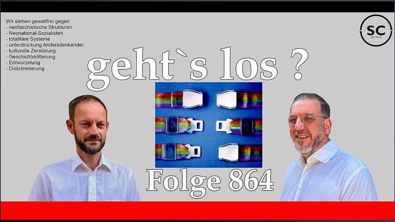 geht`s los ? Folge 864