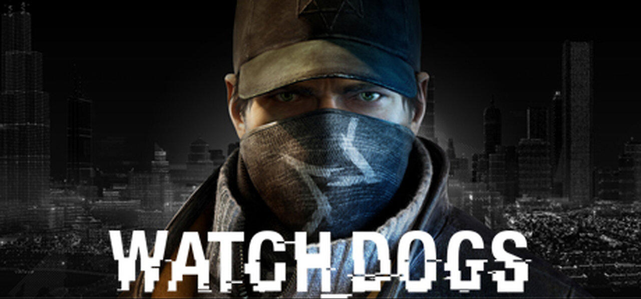 Watch_Dogs-First Playthrough-Day 2