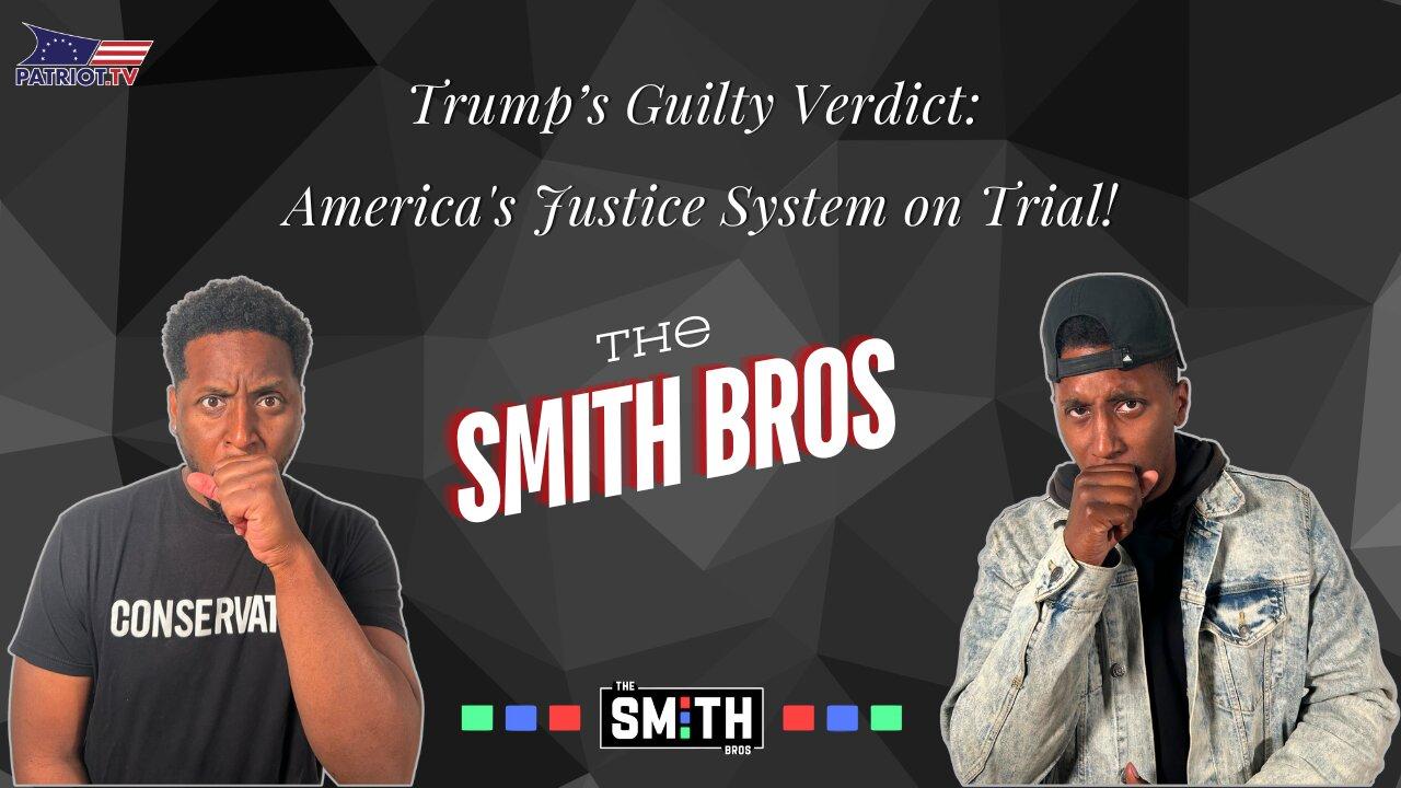 Trump’s Guilty Verdict: America's Justice System on Trial!