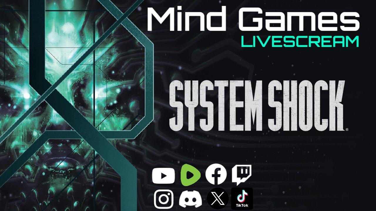 System Shock LiveScream - Mind Games