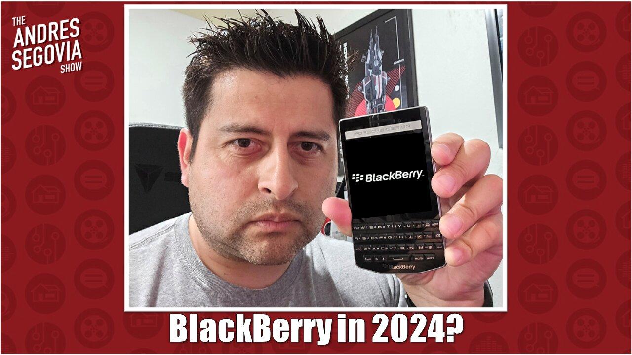 Is BlackBerry Worth A Try In 2024? Unplugged Phone Updates | Tech Talk Stream