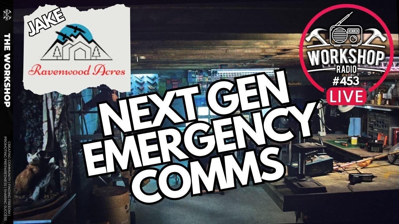 NEXT GENERATION EMERGENCY COMMUNICATIONS - Jake Ravenwood Acres