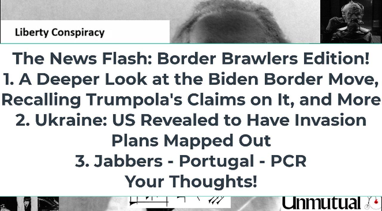 Liberty Conspiracy LIVE 6-5-24! Border Brawl, Ukraine-US Troop Plans, PCR Follies!