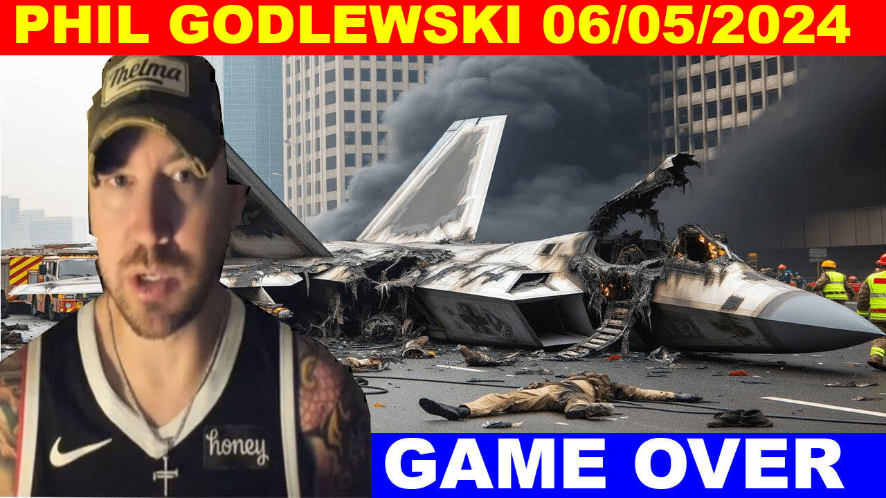 PHIL GODLEWSKI SHOCKING NEWS 06.05.2024 💥 MILITARY IS THE ONLY WAY 💥 Benjamin Fulford