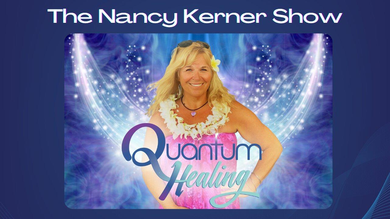 Quantum Healing on The Nancy Kerner Show - One News Page VIDEO