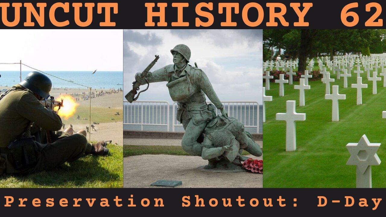 D-Day 80 Years Later | Uncut History 62
