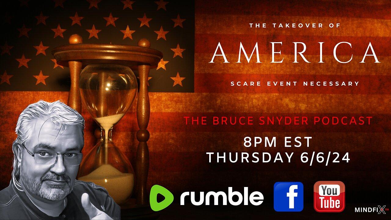 8pm EST 6/6/24: The Takeover of America / Scare Event Necessary