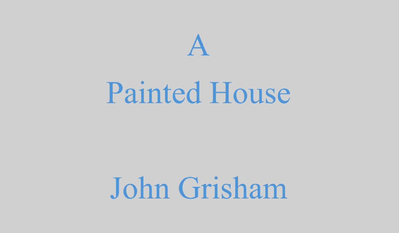 A Painted House - John Grisham - Full Audiobook
