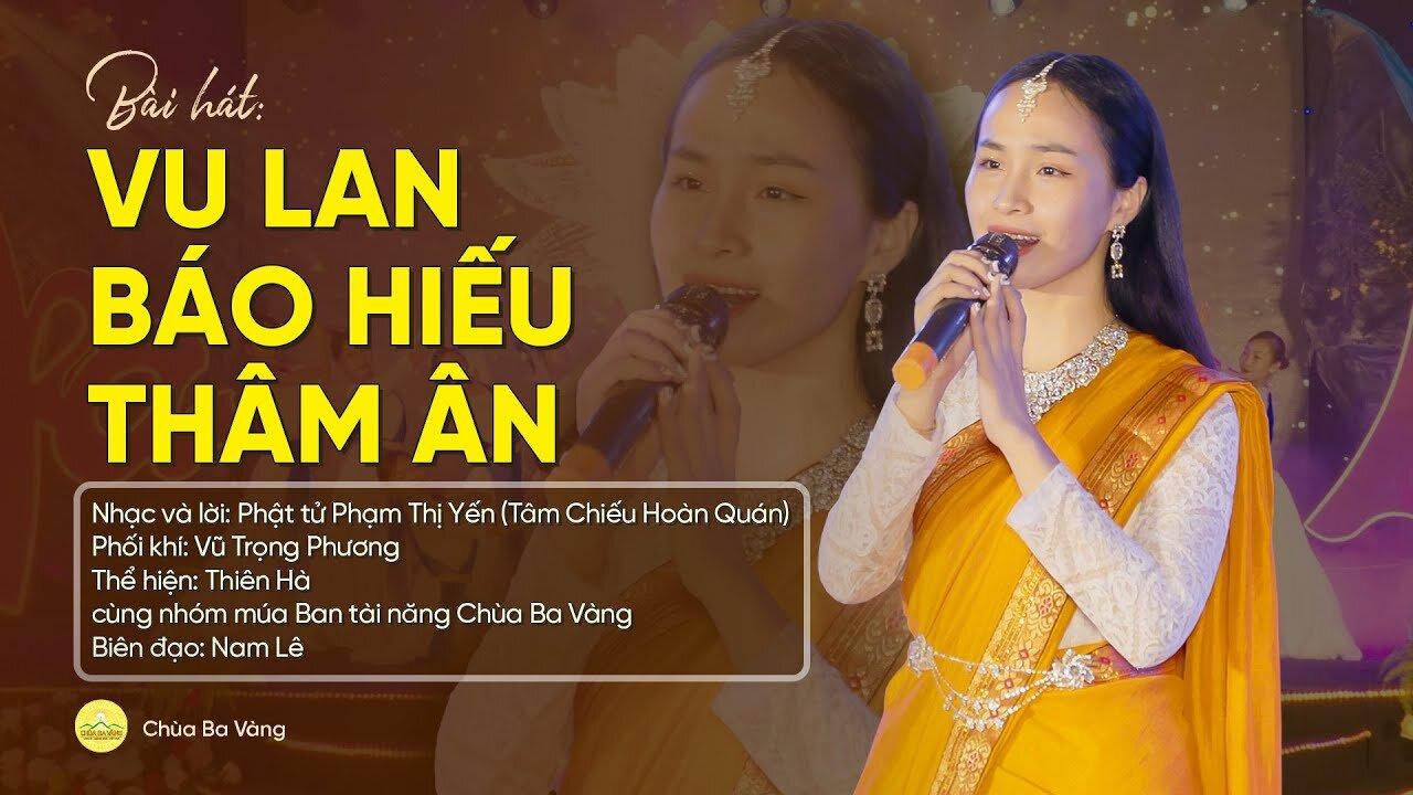 Bài hát Vu Lan báo hiếu thâm ân   Nhạc và lời Phật tử Phạm Thị Yến (Tâm Chiếu Hoàn Quán) (1)