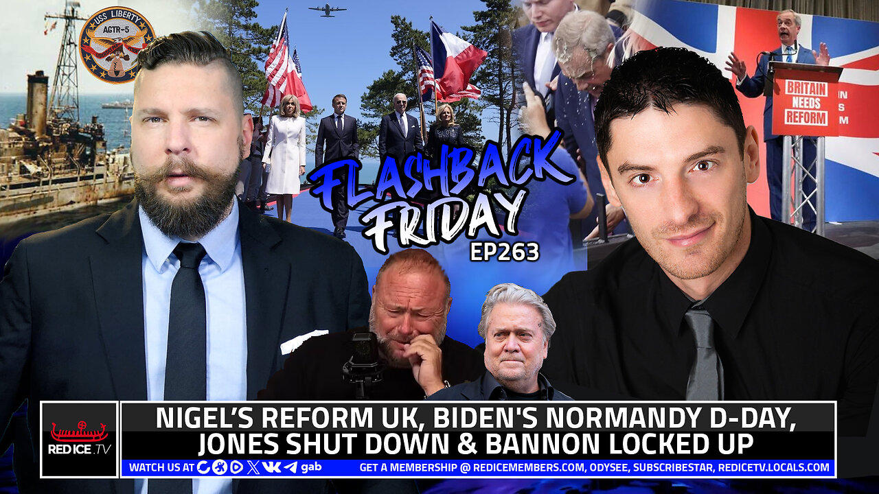 Nigel's Reform UK, Biden's Normandy D-Day, Jones Shut Down & Bannon Locked Up - FF Ep263