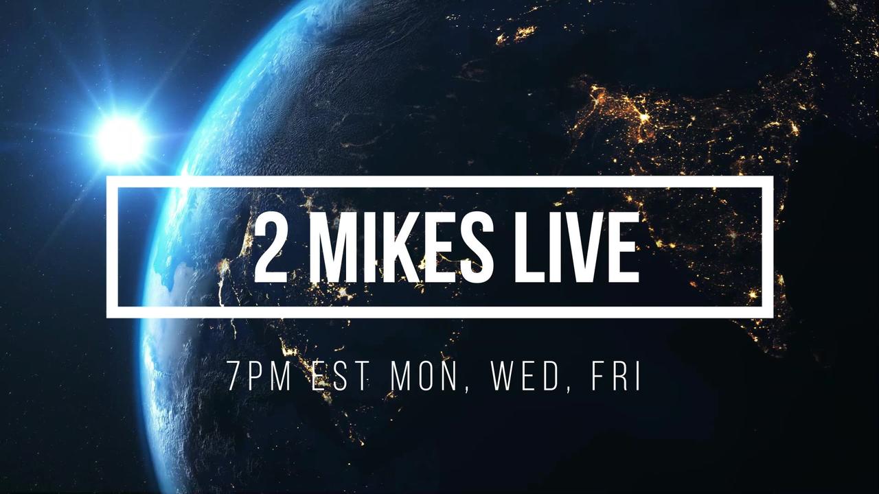 2 MIKES LIVE #75 OPEN MIKE FRIDAY!