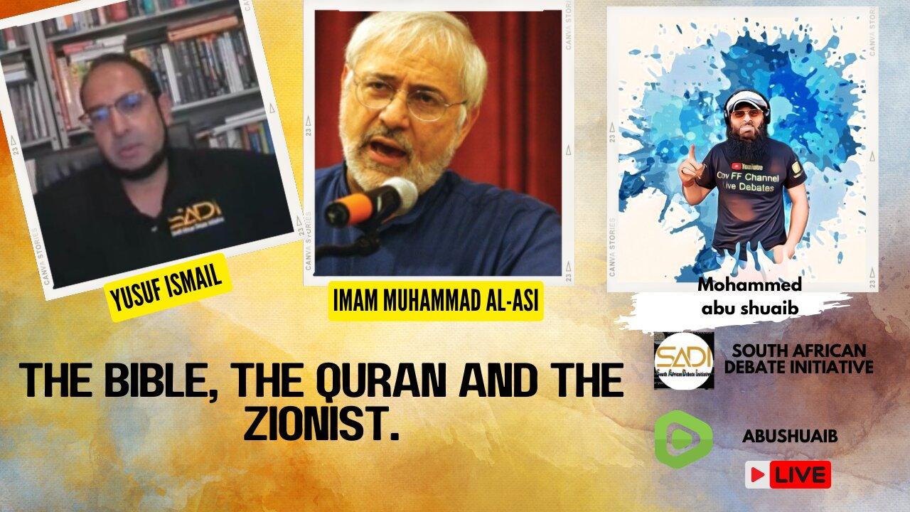 The Bible, The Qur'an and the Zionist.