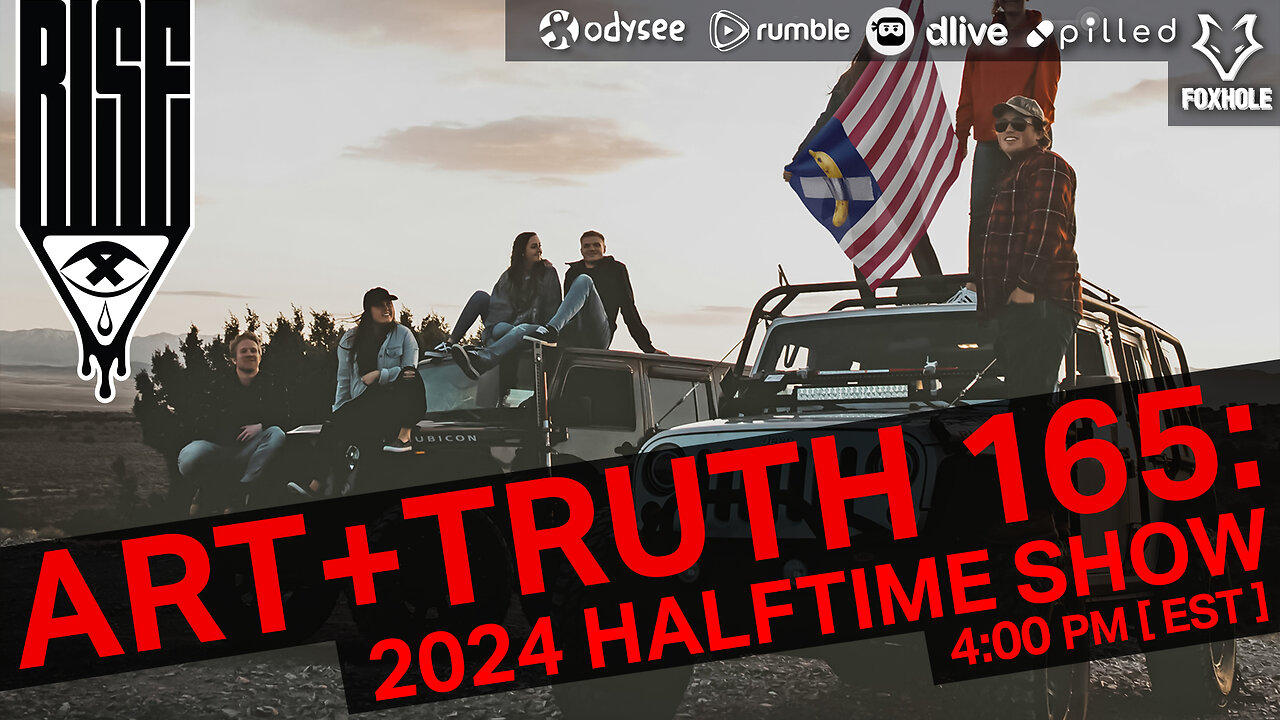 ART + TRUTH // EP. 165 // 2024 HALFTIME SHOW