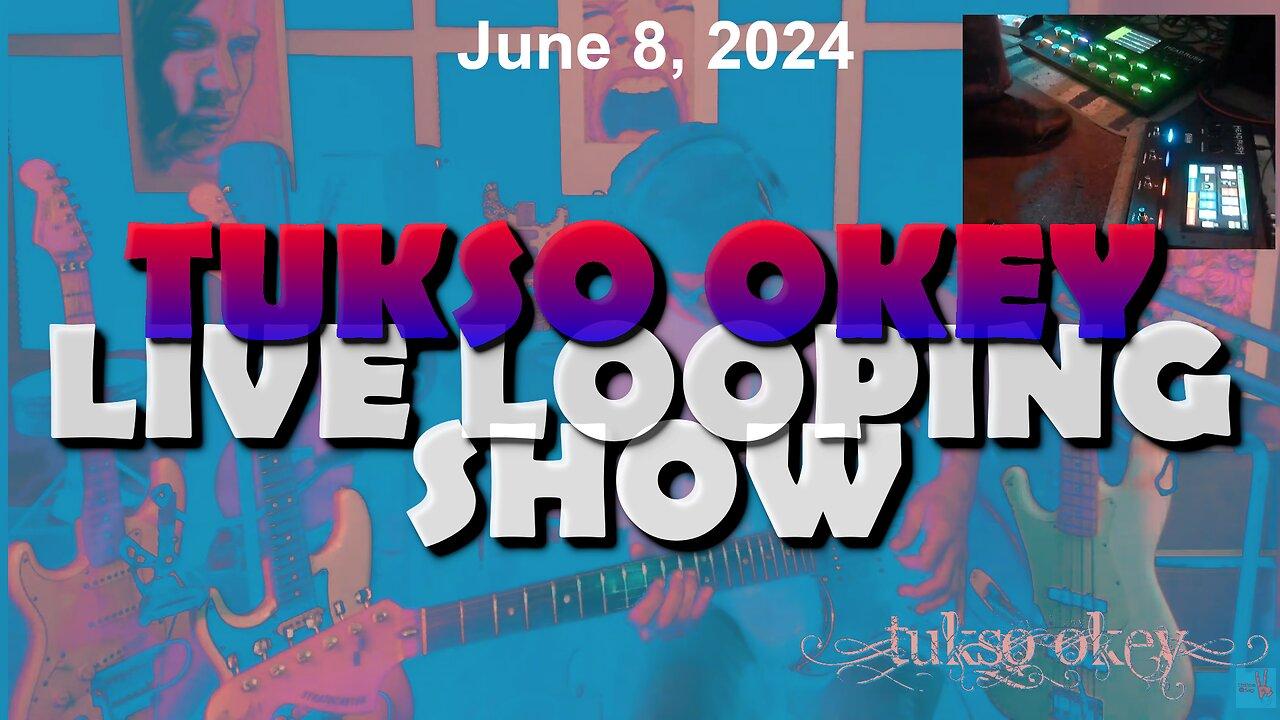 Tukso Okey Live Looping Show - Saturday, June 8, 2024