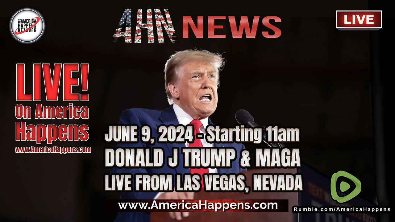 President Donald J Trump and Maga in Las Vegas, Starting 11am June 9, 2024