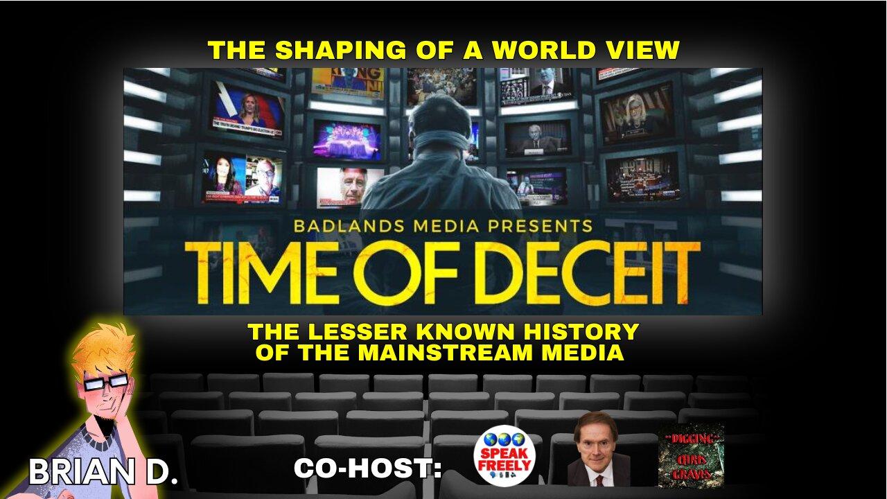 Time Of Deceit - The Lesser Known History Of The Mainstream Media