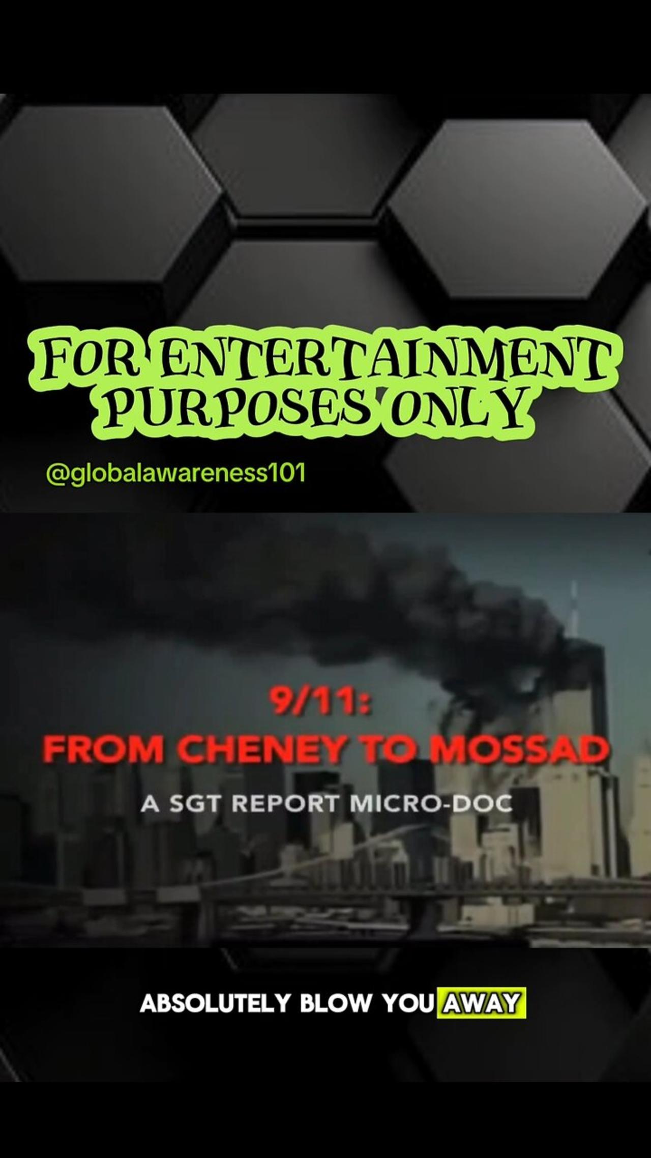 9/11 From Dick Cheney To Israel Mossad