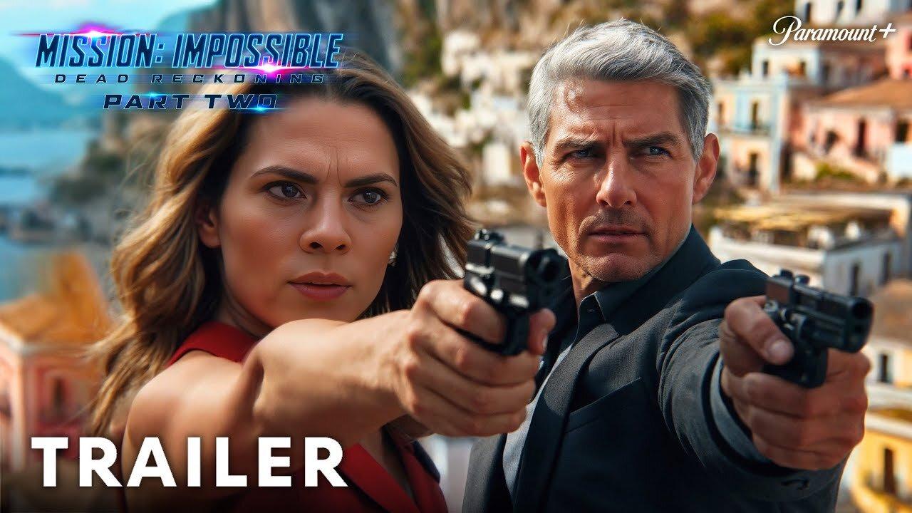 Mission Impossible 8: Dead Reckoning Part Two – Trailer (2025) Tom Cruise, Hayley Atwell (HD)