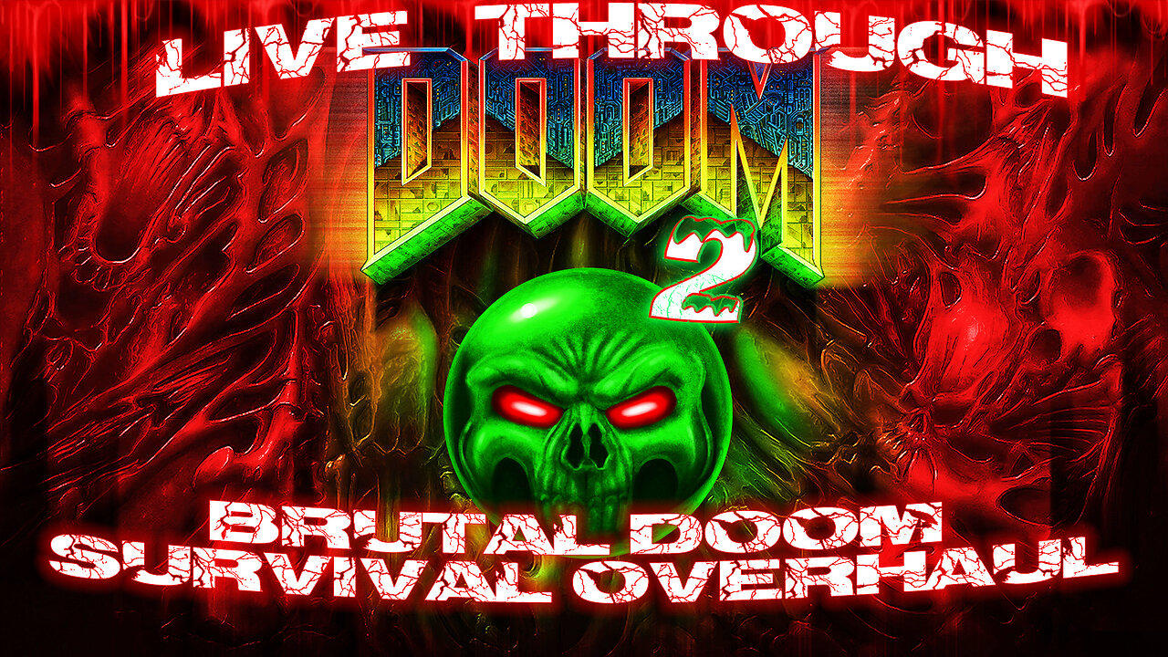 [GzDoom] ⛤ Live Through Doom 2 ⛤ Brutal Doom Overhaul Project 🪓 Survival-Horror 🪓