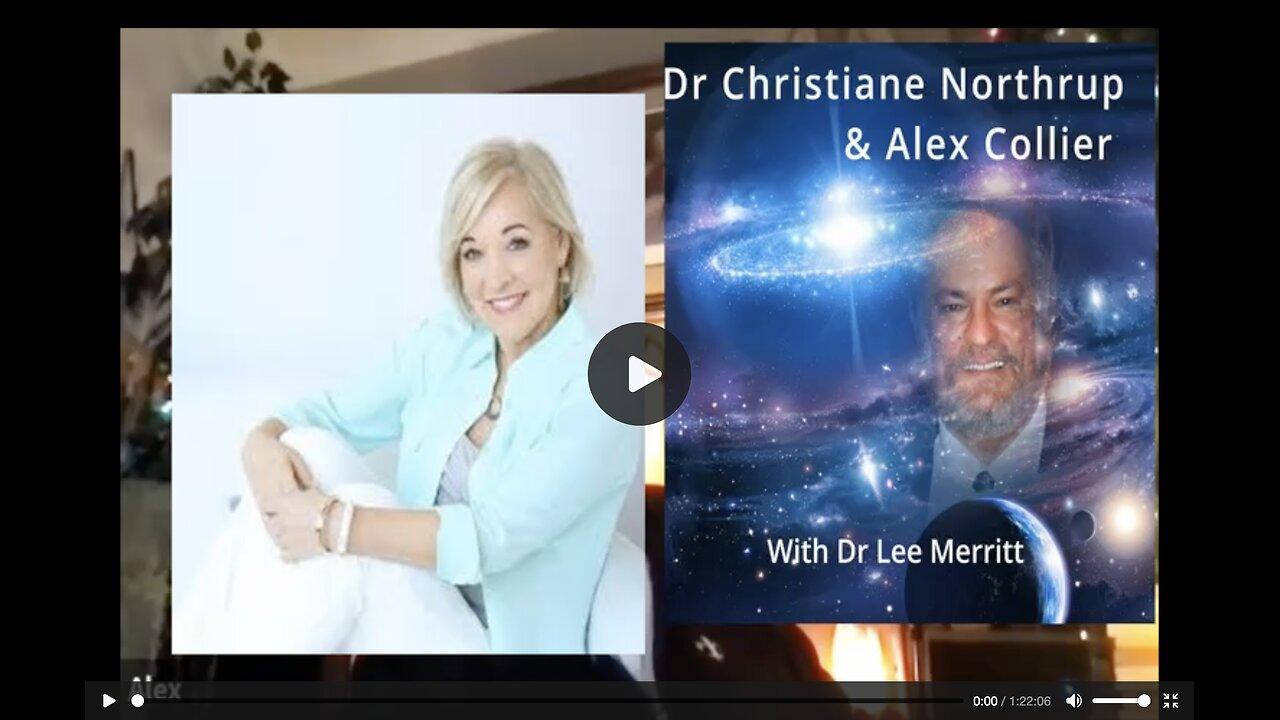 Dr. Lee Merritt and Dr. Christiane Northrup interview Alex Collier! aired 11/19/23 This is so good we had to share it !! airing 