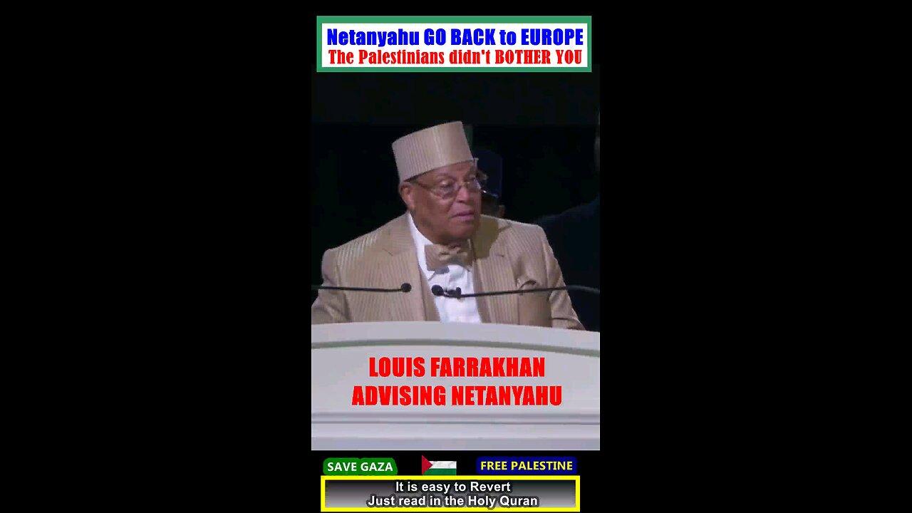 Louis Farrakhan ADVISING NETANYAHU