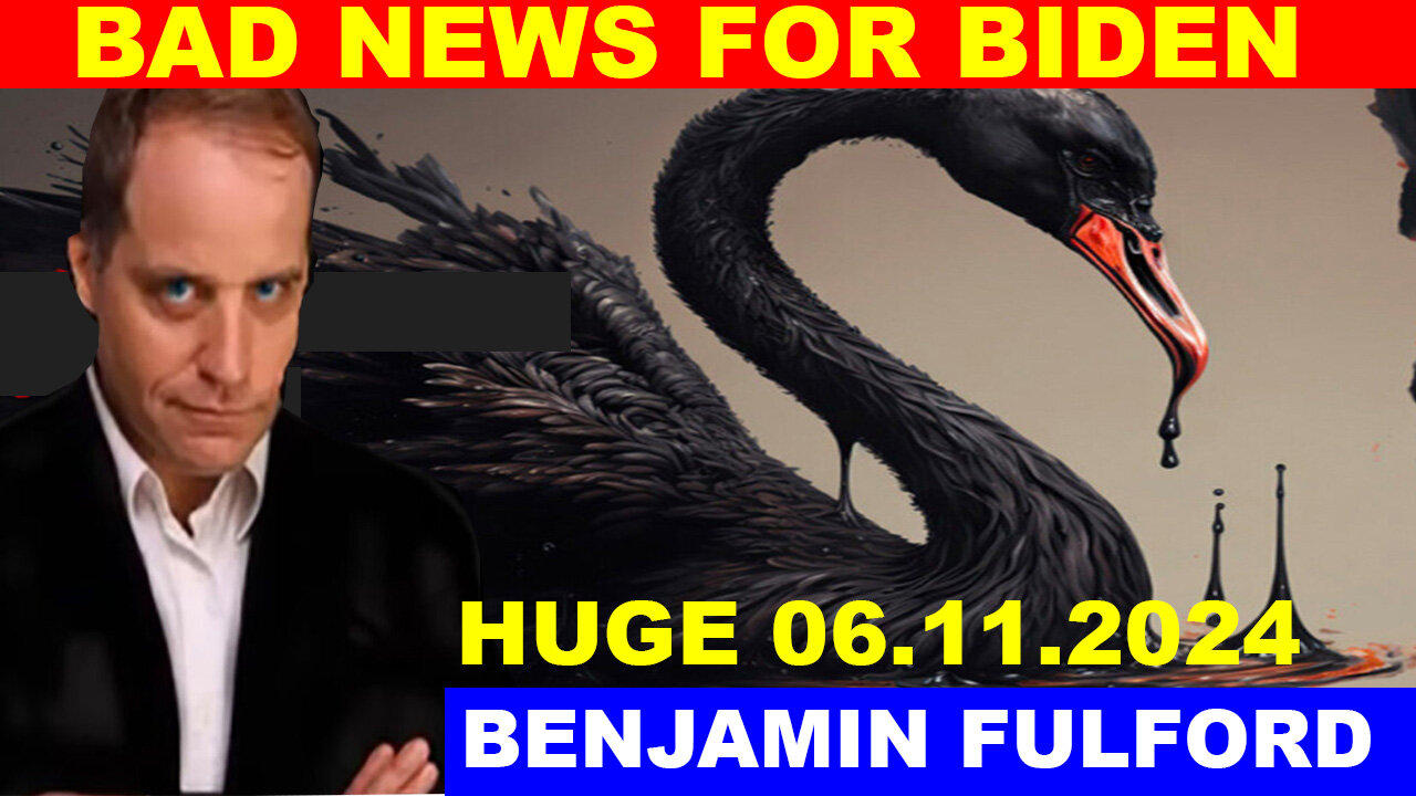 Benjamin Fulford SHOCKING NEWS 06.11.2024 🔴 BLACK SWAN EVENT WARNING 🔴 BAD NEWS FOR BIDEN