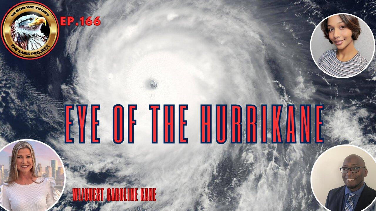 Ep. 166 – Eye of the Hurrikane